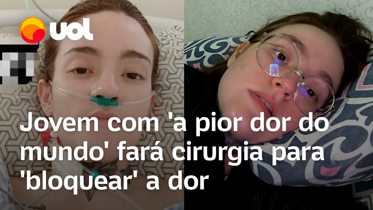 Jovem com ‘a pior dor do mundo’ fará cirurgia: ‘Nunca busquei a morte, mas a paz’