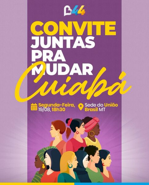 Evento ‘Juntas Pra Mudar Cuiabá’ reúne as maiores lideranças políticas femininas de Mato Grosso