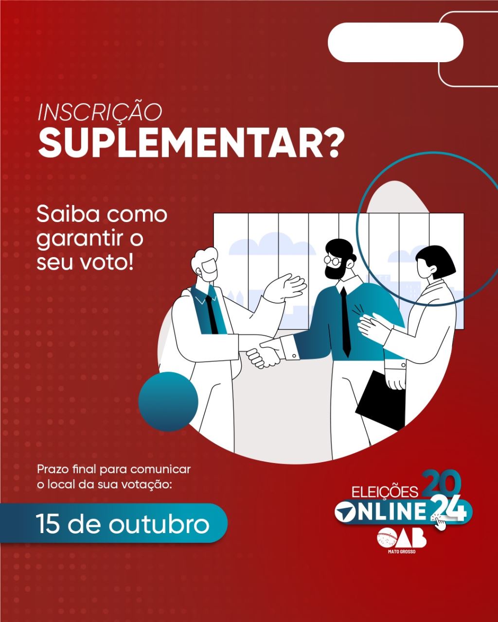 Advogados com inscrição suplementar têm até dia 15 para comunicar que querem votar em MT