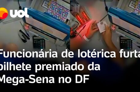 Atendente de lotérica furta bilhete premiado de R$ 34 mil da Mega-Sena no DF