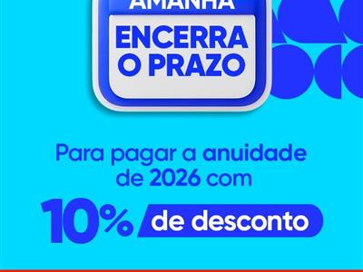 Foto da Notícia: Prazo para pagamento da anuidade 2026 com 10% de desconto termina na terça (31)