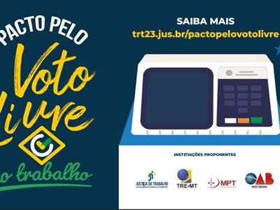 Foto da Notícia: TRT, TRE, MPT e OAB convidam interessados a aderir ao Pacto pelo Voto Livre no Trabalho
