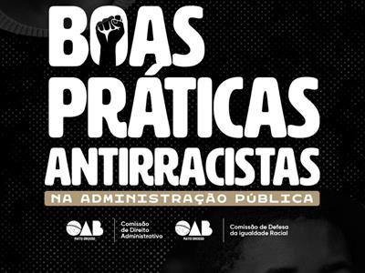 Foto da Notícia: OAB-MT lança cartilha para orientar práticas antirracistas na Administração Pública