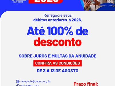 Foto da Notícia: OAB-MT oferece condições especiais para regularização de débitos